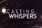 Casting Whispers